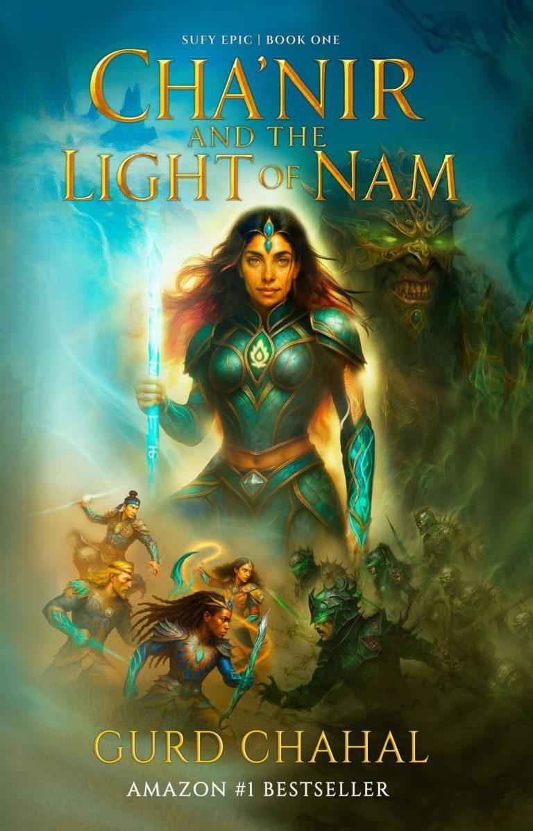 Cha’nir and the Light of Nam By Gurd Chahal